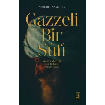 Gazzeli Bir Sûfî
