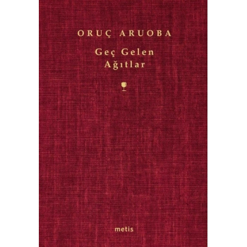 Geç Gelen Ağıtlar