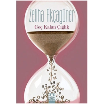 Geç Kalan Çığlık