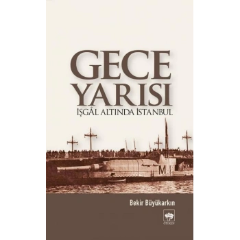 Gece Yarısı İşgal Altında İstanbul
