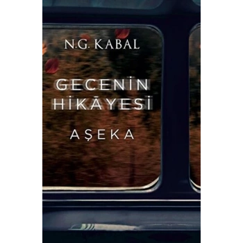 Gecenin Hikayesi - Aşeka