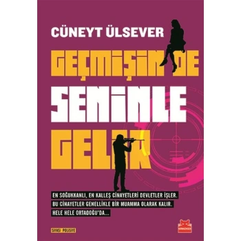 Geçmişin de Seninle Gelir