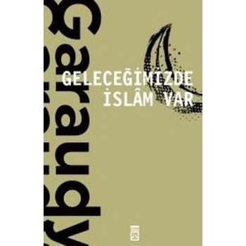 Geleceğimizde İslam Var