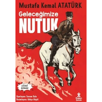 Geleceğimize Nutuk - Çizgi Roman