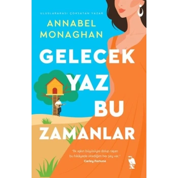 Gelecek Yaz Bu Zamanlar