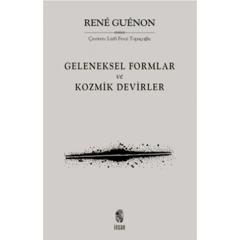 Geleneksel Formlar ve Kozmik Devirler