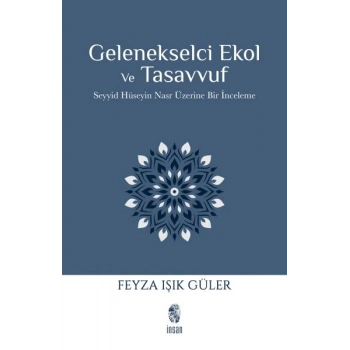 Gelenekselci Ekol ve Tasavvuf