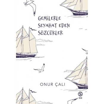 Gemilerle Seyahat Eden Sözcükler