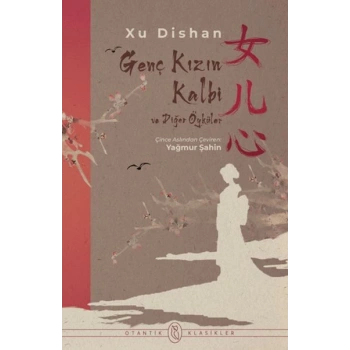 Genç Kızın Kalbi ve Diğer Öyküler