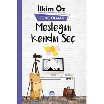 Genç Olmak - Mesleğini Kendin Seç
