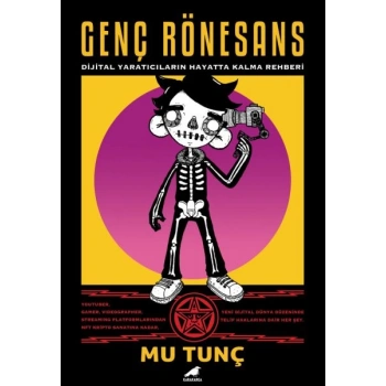 Genç Rönesans - Dijital Yaratıcıların Hayatta Kalma Rehberi