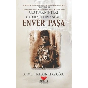 Genç Tarih Enver Paşa