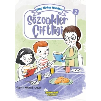 Genç Türkçe Yolcuları - Sözcükler Çiftliği