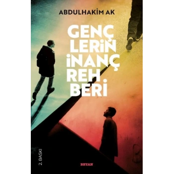 Gençlerin İnanç Rehberi