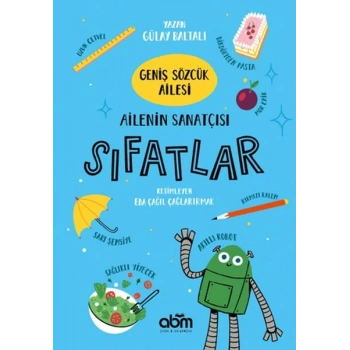 Geniş Sözcük Ailesi- Ailenin Sanatçısı Sıfatlar