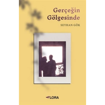 Gerçeğin Gölgesinde