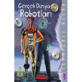 Gerçek Dünya Robotları / Beyin Fırtınası