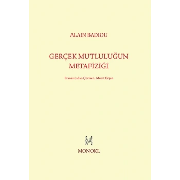 Gerçek Mutluluğun Metafiziği