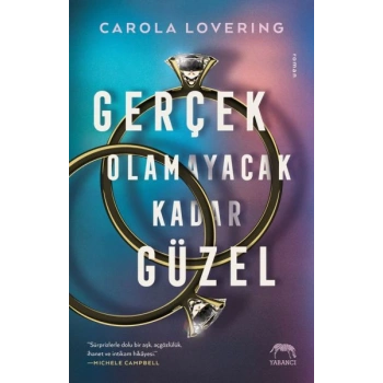 Gerçek Olamayacak Kadar Güzel