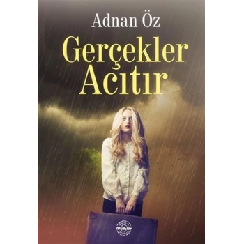 Gerçekler Acıtır