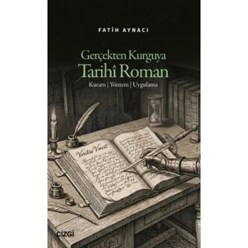 Gerçekten Kurguya Tarihi Roman