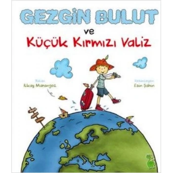 Gezgin Bulut ve Küçük Kırmızı Valiz