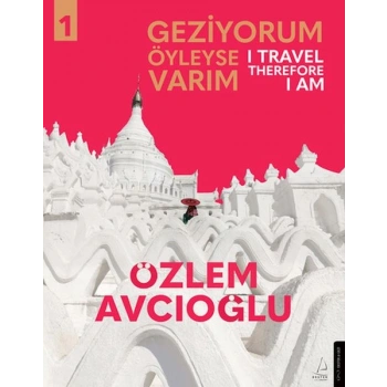 Geziyorum Öyleyse Varım