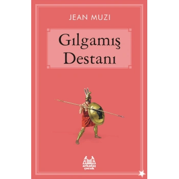 Gılgamış Destanı