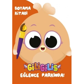 Giligilis Eğlence Parkında - Boyama Kitabı Serisi