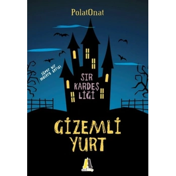 Gizemli Yurt - Sır Kardeşliği