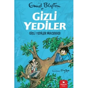 Gizli Yediler - Gizli Yediler Macerası