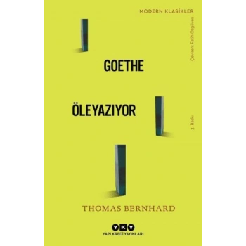Goethe Öleyazıyor - Modern Klasikler