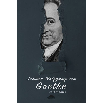 Goethe’nin Hayatı - Maya Biyografi Dizisi 5