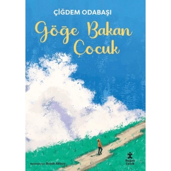 Göğe Bakan Çocuk
