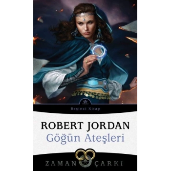 Göğün Ateşleri / Zaman Çarkı 5