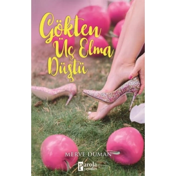 Gökten Üç Elma Düştü