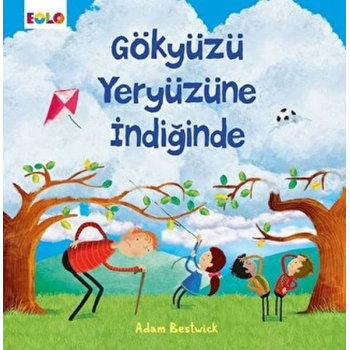 Gökyüzü Yeryüzüne İndiğinde