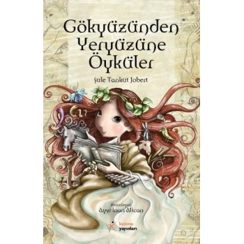 Gökyüzünden Yeryüzüne Öyküler