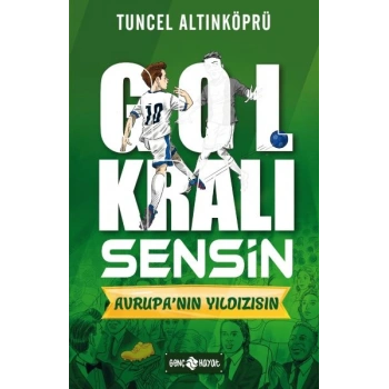 Avrupa’nın Yıldızısın - Gol Kralı Sensin