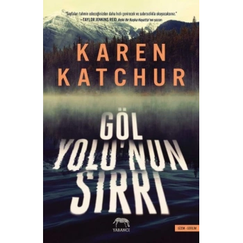 Göl Yolu’nun Sırrı