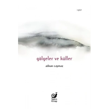 Gölgeler ve Küller