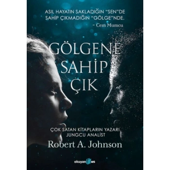 Gölgene Sahip Çık