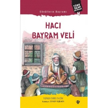 Gönüllerin Bayramı Hacı Bayram Veli