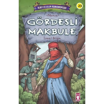 Gördesli Makbule - Kurtuluşun Kahramanları 3