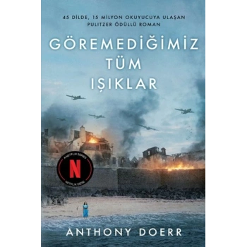 Göremediğimiz Tüm Işıklar