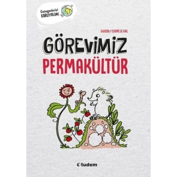 Görevimiz Permakültür