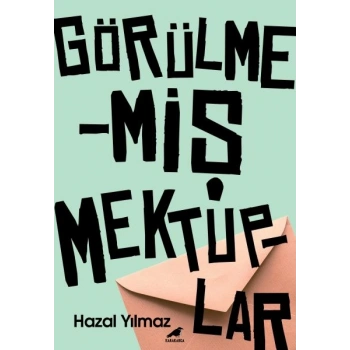 Görülmemiş Mektuplar