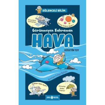 Görünmeyen Kahraman Hava - Eğlenceli Bilim 3