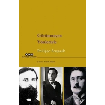 Görünmeyen Yönleriyle