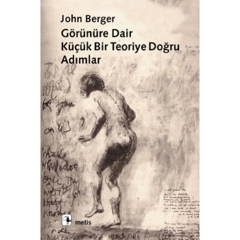 Görünüre Dair Küçük Bir Teoriye Doğru Adımlar